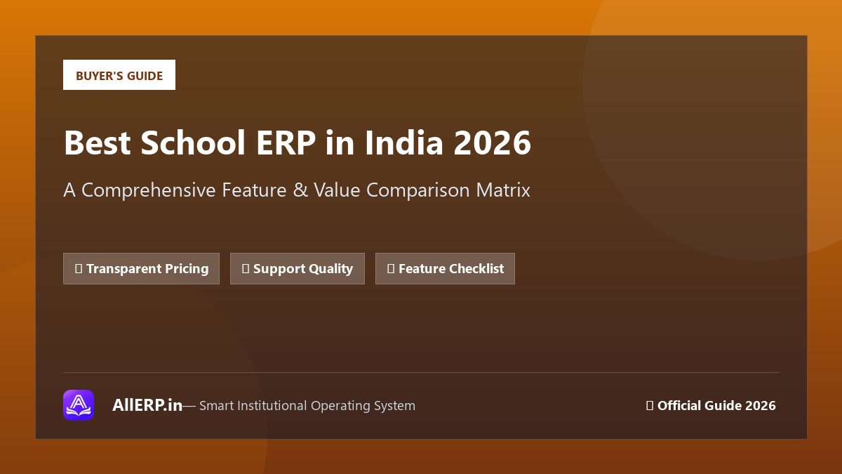 India में Best School ERP Software 2026: Comparison और Selection Guide | AllERP