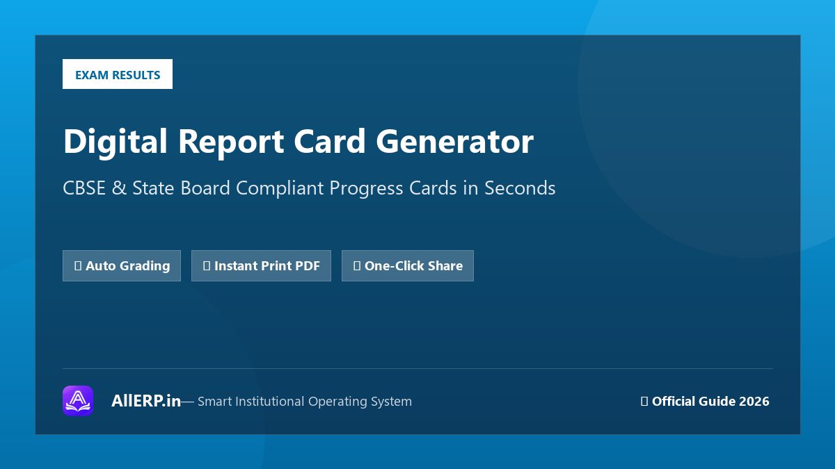 School Report Card System: Digital Progress Cards कैसे Generate करें? | AllERP